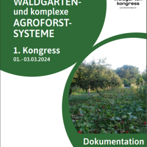 Dokumentation des 1. Waldgartenkongress - März 2024 - ebook/pdf